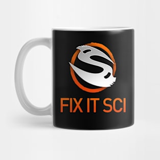 FIX IT SCI Mug